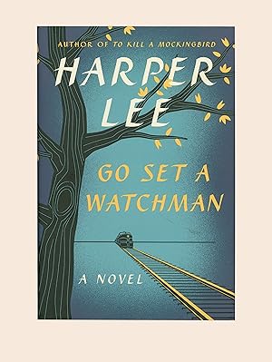 Bild des Verkufers fr Go Set a Watchman by Harper Lee, 5th Printing Hardcover Format zum Verkauf von Brothertown Books