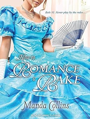 Bild des Verkufers fr How to Romance a Rake (Ugly Duckling Trilogy) zum Verkauf von WeBuyBooks