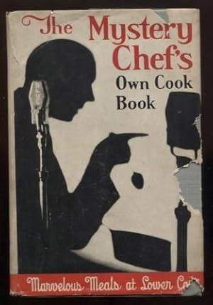 Imagen del vendedor de The Mystery Chef's Own Cook Book a la venta por E Ridge Fine Books