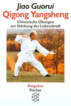 Bild des Verkufers fr Qigong Yangsheng: Chinesische bungen zur Strkung der Lebenskraft zum Verkauf von Antiquariat Armebooks