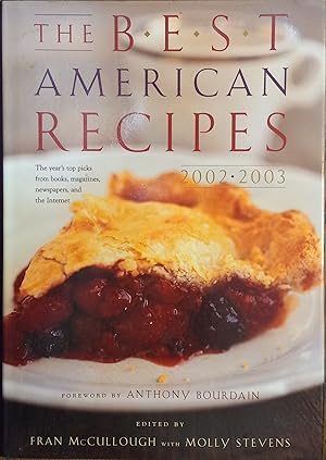 Imagen del vendedor de The Best American Recipes 2002-2003 (Best American) a la venta por The Book House, Inc.  - St. Louis
