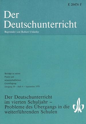 Der Deutschunterricht - 30. Jahrgang Heft 4/78 - Der Deutschunterricht im vierten Schuljahr