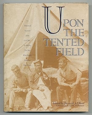 Seller image for Upon the Tented Field for sale by Between the Covers-Rare Books, Inc. ABAA