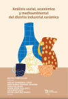 Seller image for Anlisis social, econmico y medioambiental del distrito industrial cermico for sale by AG Library