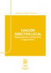 Image du vendeur pour Funcin directiva local. Rgimen jurdico y delimitacin de figuras afines mis en vente par AG Library