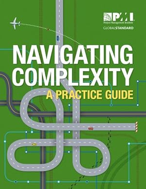 Immagine del venditore per Navigating Complexity : A Practice Guide venduto da GreatBookPrices