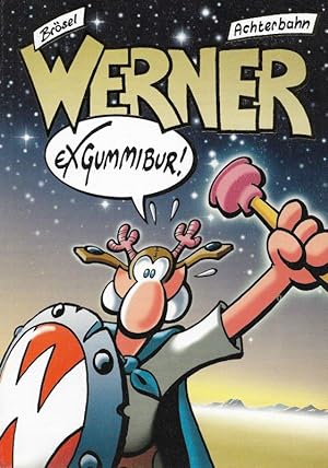 Werner Exgummibur! Werner 10