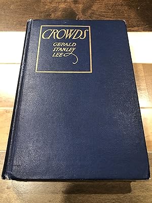 Seller image for Crowds: A Moving-Picture of Democracy for sale by Rosario Beach Rare Books