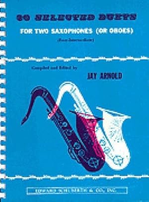 Bild des Verkufers fr Saxophone 30 Selected Duets for Two Saxophones or Oboes Easy Intermediate zum Verkauf von Smartbuy