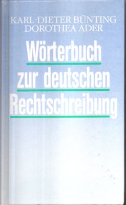 Wörterbuch zur deutschen Rechtschreibung.