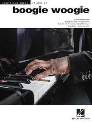 Bild des Verkufers fr Boogie Woogie: Jazz Piano Solos Series Volume 60 zum Verkauf von AHA-BUCH GmbH