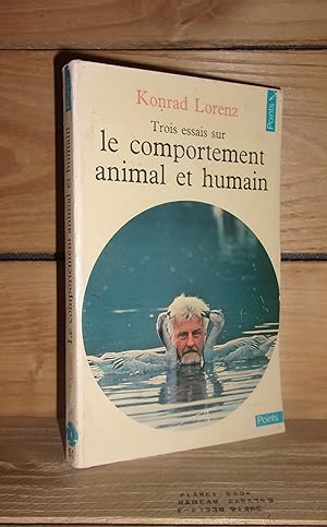 Bild des Verkufers fr TROIS ESSAIS SUR LE COMPORTEMENT ANIMAL ET HUMAIN : Les Leons De L'Evolution De La Thorie Du Comportement zum Verkauf von Planet's books