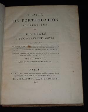 Immagine del venditore per Trait de fortification souterraine, ou des mines offensives et dfensives, comprenant la thorie et la pratique des mines, la guerre souterraine, les dmolitions, la description de l'attaque des systmes, et les relations des principales expriences sur les mines venduto da Abraxas-libris