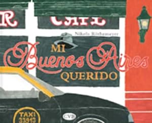 Seller image for Mi Buenos Aires - Mein geliebtes Buenos Aires Zeichnungen einer Reise begleitet von argentinischen Tangoliedern for sale by Berliner Bchertisch eG