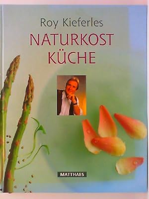 Seller image for Roy Kieferles Naturkostkche for sale by mediafritze