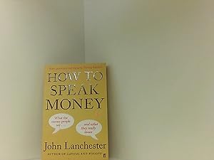 Imagen del vendedor de How to Speak Money a la venta por Book Broker