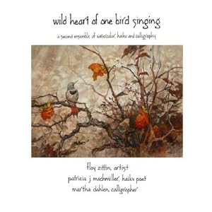 Imagen del vendedor de Wild Heart of One Bird Singing a la venta por AHA-BUCH GmbH