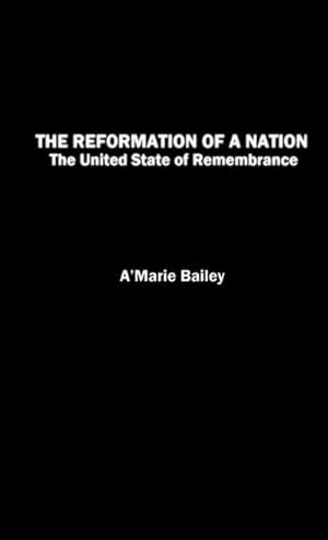 Seller image for The Reformation of a Nation for sale by AHA-BUCH GmbH