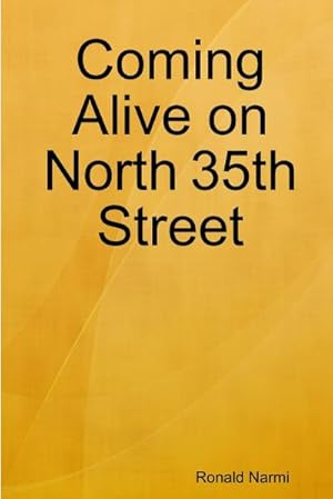 Imagen del vendedor de Coming Alive on North 35th Street a la venta por AHA-BUCH GmbH
