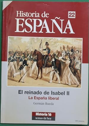 Imagen del vendedor de El reinado de Isabel II: la Espaa liberal a la venta por Librera Alonso Quijano