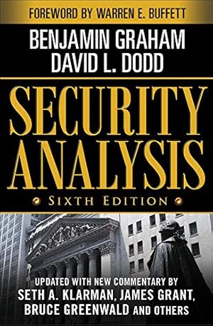 Image du vendeur pour Security Analysis Sixth Edition: Foreword by Warren E. Buffett (Security Analysis Prior Editions). mis en vente par INGARDIO