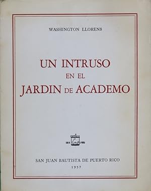 Image du vendeur pour Un intruso en el jardn de Academo mis en vente par Librera Alonso Quijano