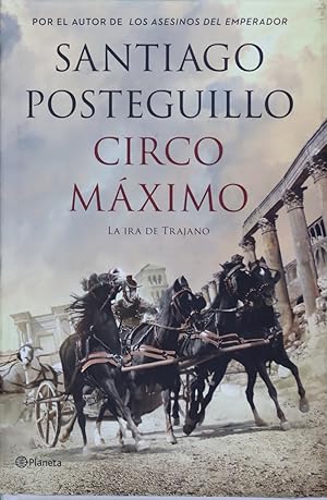 Immagine del venditore per Circo Mximo : la ira de Trajano venduto da Librera Alonso Quijano