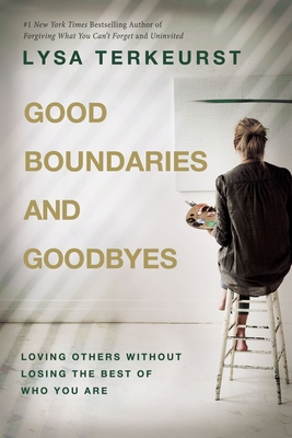 Bild des Verkufers fr Good Boundaries and Goodbyes: Loving Others Without Losing the Best of Who You Are (Hardback or Cased Book) zum Verkauf von BargainBookStores