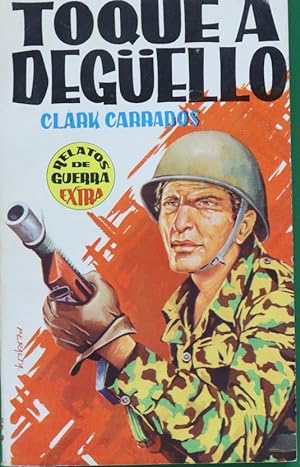Image du vendeur pour Toque a degello mis en vente par Librera Alonso Quijano