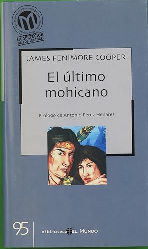 Imagen del vendedor de El ltimo mohicano a la venta por Librera Alonso Quijano