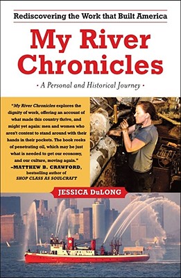 Seller image for My River Chronicles: Rediscovering America on the Hudson (Paperback or Softback) for sale by BargainBookStores