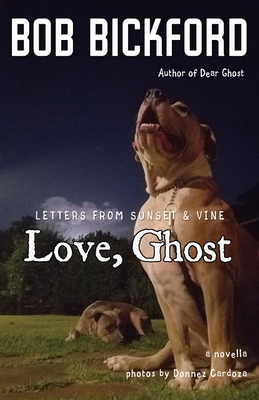 Imagen del vendedor de Love, Ghost: Letters from Sunset and Vine (Paperback or Softback) a la venta por BargainBookStores