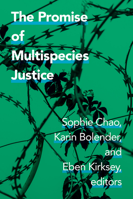 Immagine del venditore per The Promise of Multispecies Justice (Paperback or Softback) venduto da BargainBookStores