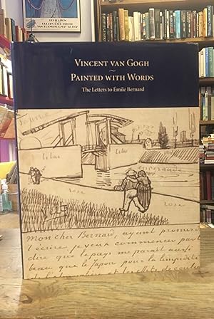 Immagine del venditore per Vincent Van Gogh_ Painted With Words_ The Letters to Emile Bernard venduto da San Francisco Book Company
