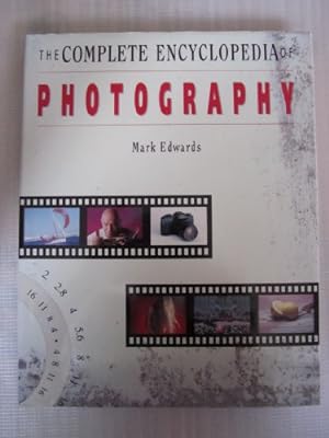 Bild des Verkufers fr The Complete Encyclopedia of Photography zum Verkauf von WeBuyBooks