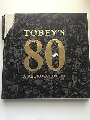 Imagen del vendedor de Tobey's 80 : A Retrospective a la venta por Sheapast Art and Books