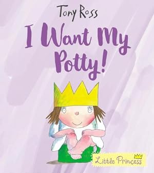 Bild des Verkufers fr I Want My Potty! : 35th Anniversary Edition zum Verkauf von Smartbuy