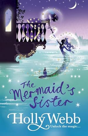 Imagen del vendedor de A Magical Venice story: The Mermaid's Sister : Book 2 a la venta por Smartbuy