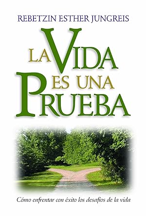 Seller image for La Vida Es Una Prueba (Spanish Edition) for sale by Von Kickblanc