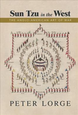 Image du vendeur pour Sun Tzu in the West : The Anglo-american Art of War mis en vente par GreatBookPrices
