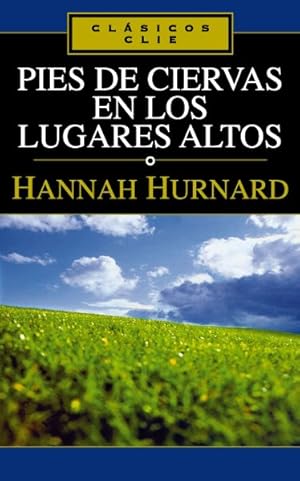 Image du vendeur pour Pies de Ciervas en Lugares Altos -Language: spanish mis en vente par GreatBookPrices