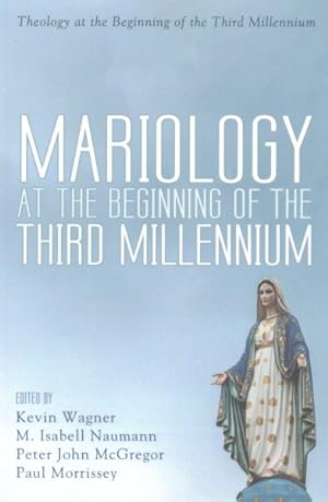 Immagine del venditore per Mariology at the Beginning of the Third Millenium venduto da GreatBookPrices