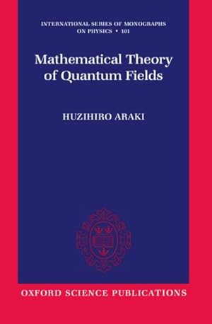 Imagen del vendedor de Mathematical Theory of Quantum Fields a la venta por GreatBookPrices