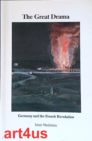 Bild des Verkufers fr The Great Drama : Germany and the French Revolution zum Verkauf von art4us - Antiquariat
