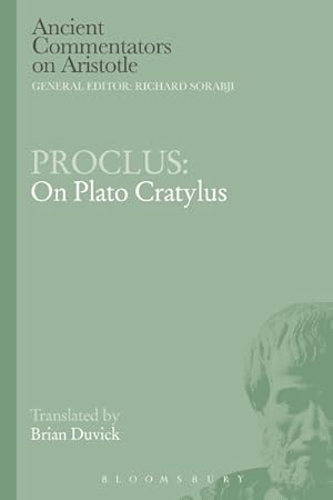 Immagine del venditore per Proclus : On Plato Cratylus venduto da GreatBookPrices