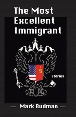 Seller image for Most Excellent Immigrant for sale by GreatBookPrices