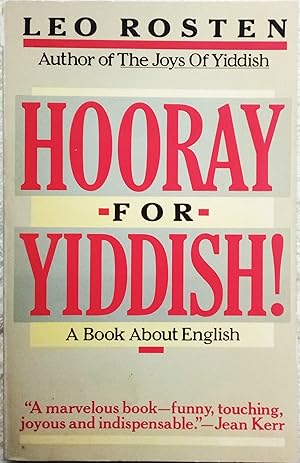 Hooray For Yiddish: A Book About English