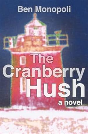 Seller image for The Cranberry Hush for sale by GreatBookPricesUK