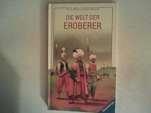 Seller image for Die Welt der Eroberer for sale by ANTIQUARIAT FRDEBUCH Inh.Michael Simon