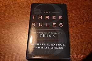Immagine del venditore per The Three Rules: How Exceptional Companies Think venduto da Reliant Bookstore